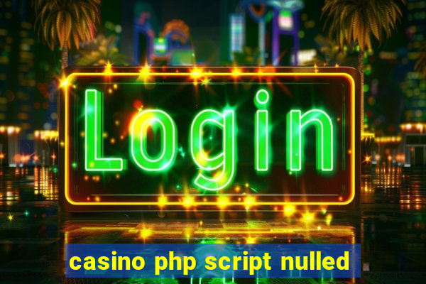 casino php script nulled